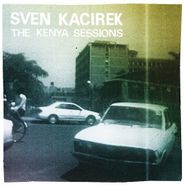Sven Kacirek, Kenya Sessions [Bonus Track] (LP)