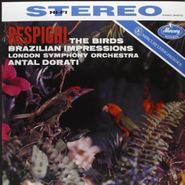 Respighi, The Birds - Brazilian Impressions [180 Gram Vinyl] (LP)