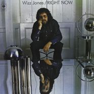 Wizz Jones, Right Now (LP)