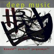 Peter Kowald, Deep Music (CD)
