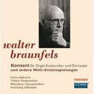 Walter Braunfels, Concerto For Organ Boys Choir