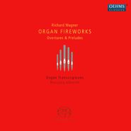 Richard Wagner, R. Wagner: Organ Fireworks - Overtures & Preludes - Organ Transcriptions [SACD] (CD)