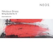 Nikolaus Brass, String Quartet No. Iv [Sacd] [SUPER-AUDIO CD] (CD)