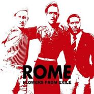 Rome, Flowers From Exile (CD)
