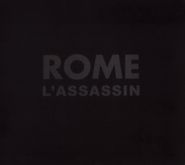 Rome, L'assassin (CD)
