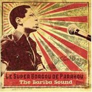 Orchestre Super Borgou De Parakou, The Bariba Sound 1970-1976 (LP)