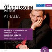 Felix Mendelssohn, Mendelssohn: Athalia (CD)
