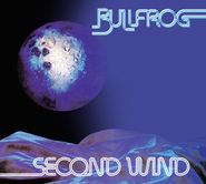 Bullfrog, Second Wind (CD)