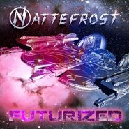 Nattefrost, Futurized (LP)