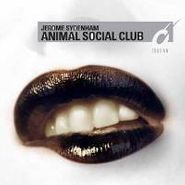 Jerome Sydenham, Animal Social Club (CD)