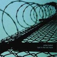Aidan Baker, Lost In The Rat Maze (CD)