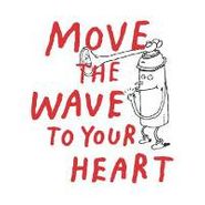 Sebastian Mullaert, Move The Wave To Your Heart (CD)