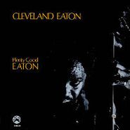Cleveland Eaton, Plenty Good Eaton (CD)
