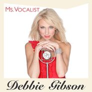 Debbie Gibson, Ms Vocalist [Japanese Import] (CD)