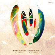 Sami Abadi, Amber & Topaz (CD)
