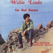 Willie Lindo, Far & Distant (CD)