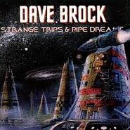 Dave Brock, Strange Trips & Pipe Dreams [Japanese Import] (CD)