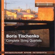 , Boris Tishchenko - Complete St (CD)