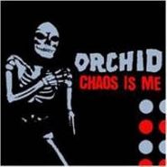 Orchid, Chaos Is Me (LP)