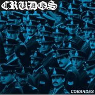 Los Crudos, Cobardes (7")