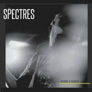 Spectres, Nothing To Nowhere (LP)