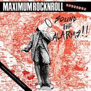 Various Artists, Maximum Rocknroll Presents: Sound The Alarms!! (LP)