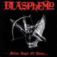 Blasphemy , Fallen Angel Of Doom (LP)
