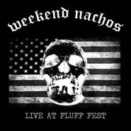 Weekend Nachos, Live At Fluff Fest (7")