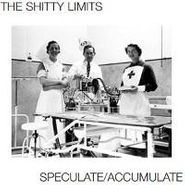 The Shitty Limits, Speculate/Accumulate [EP] (12")