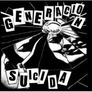Generacion Suicida, Generacion Suicida (7")