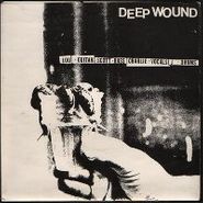 Deep Wound, Deep Wound (7")