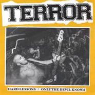 Terror, Hard Lessons