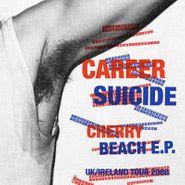 Career Suicide, Cherry Beach Express (7")