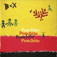 Big Crux, Ponchito (LP)