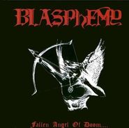 Blasphemy , Fallen Angel Of Doom (CD)