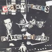Cockney Rejects, Flares 'n Slippers (7")