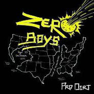 Zero Boys, Pro Dirt (7")