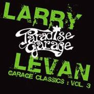 Larry Levan, Vol. 3-Garage Classics (CD)