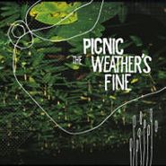 Picnic, Weather's Fine (CD)