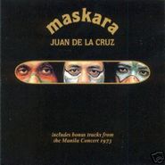 Juan De La Cruz, Maskara (CD)