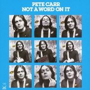 Pete Carr, Not A Word On It [Japan] (CD)