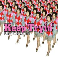 Hikaru Utada, Keep Tryin' (CD)