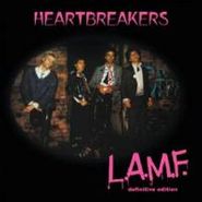 Johnny Thunders & The Heartbreakers, L.A.M.F. [Definitive Edition] (CD)