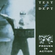 Test Dept., Proven In Action (CD)