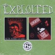 The Exploited, Let's Start A War / Live & Loud! (CD)