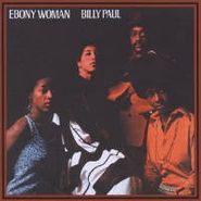 Billy Paul, Ebony Woman [Expanded Edition] (CD)