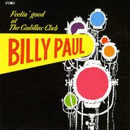 Billy Paul, Feelin' Good At The Cadillac Club (CD)