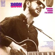 Dion, Wonder Where I'm Bound (CD)