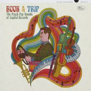 Various Artists, Book A Trip: Psych Pop Sounds Of Capitol Records (CD)