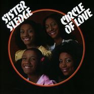 Sister Sledge, Circle Of Love [Special 40th Anniversary Edition] (CD)